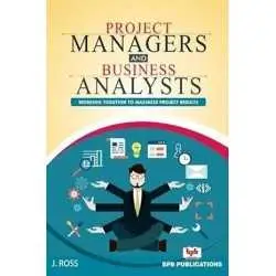 Buy Project Managers and Business Analysts by J. Ross