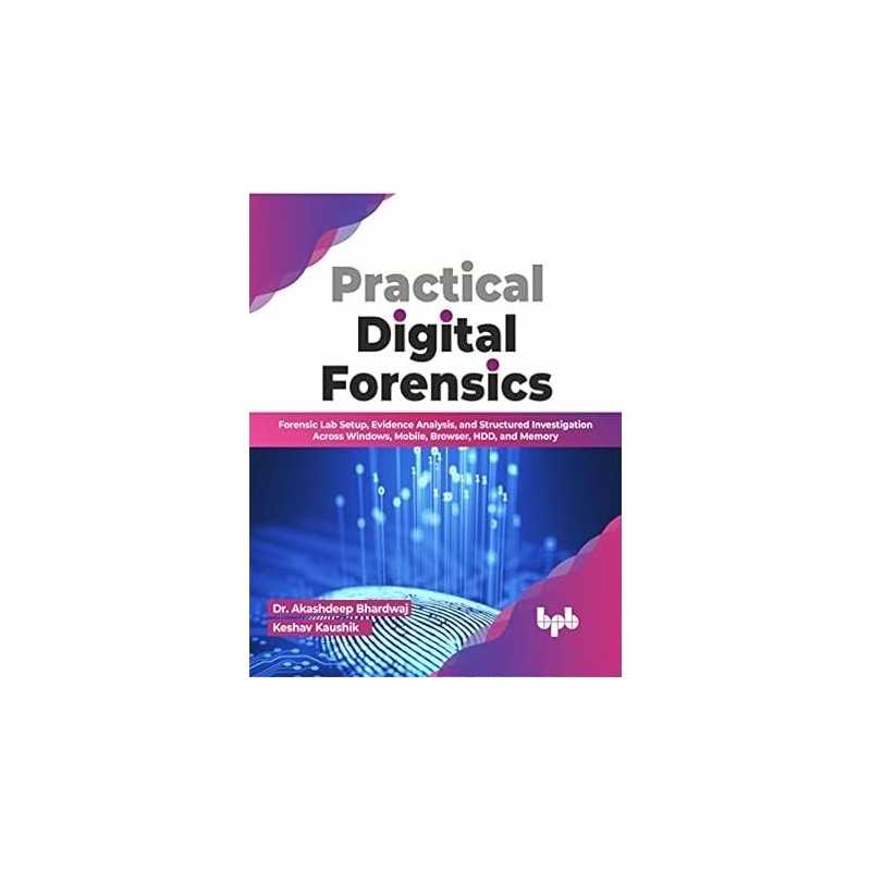 Practical Digital Forensics_