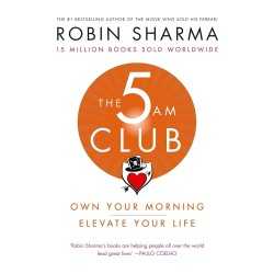 Buy The 5AM Club Own Your Morning - Elevate your Life by Robin Sharma