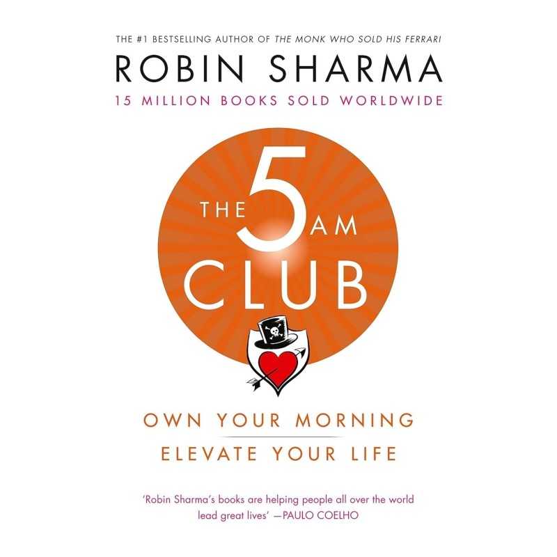 Buy The 5AM Club Own Your Morning - Elevate your Life by Robin Sharma