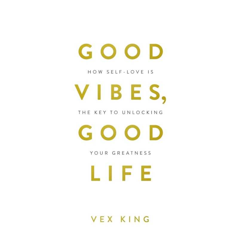 Buy Good Vibes, Good Life: How Self-love Is the Key to Unlocking Your Greatness (Limited Edition Hardcover) [Hardcover] King, Ve