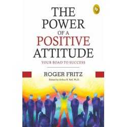 Buy The Power of A Positive Attitude: Your Road To Success