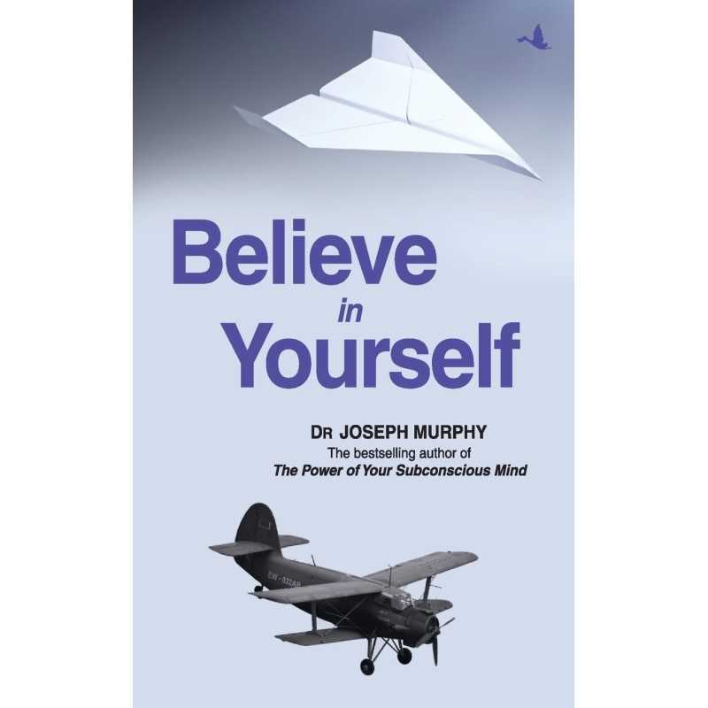 BUY Believe in Yourself FROM BOOKSONLINEINDIA