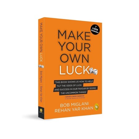 Make Your Own Luck: How to Increase Your Odds of Success in Sales, Startups, Corporate Career and Life