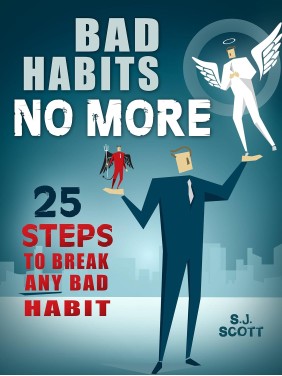 Bad Habits No More: 25...