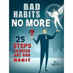 Buy Bad Habits No More by S.J. Scott