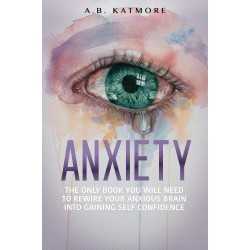 Buy Anxiety by A.B. Katmore