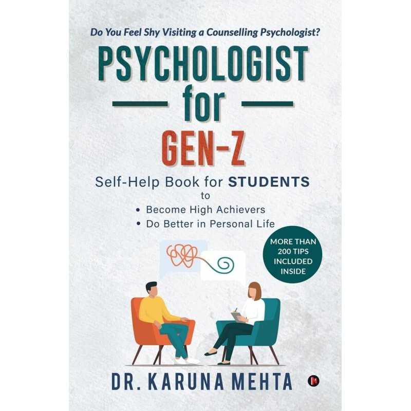 buy PSYCHOLOGIST for GEN-Z : Self-Help Book for Students to Become High Achievers | Do better in Personal Life 