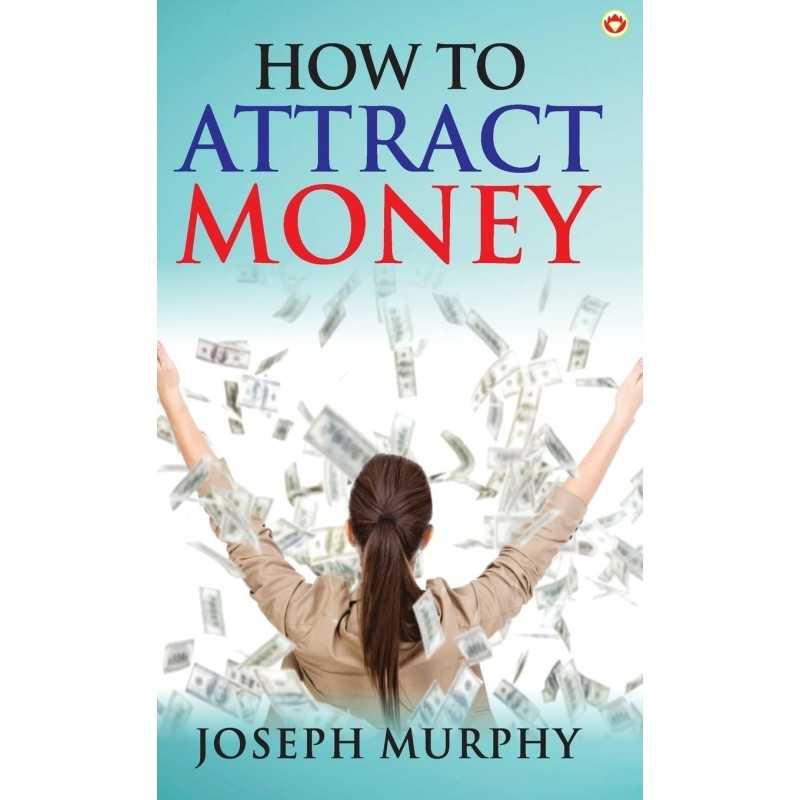 Buy How to Attract Money by Joseph Murphy