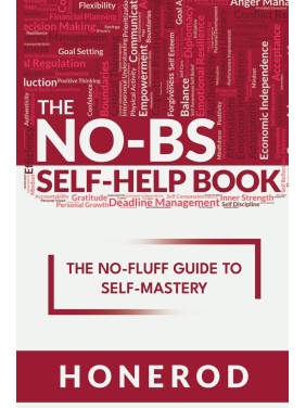 The NO-BS Self-Help Book