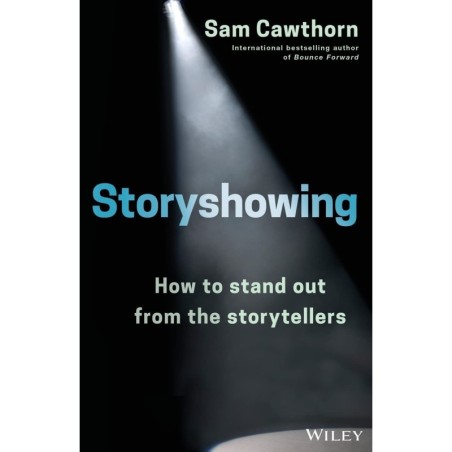 Storyshowing- How to Stand Out from the Storytellers