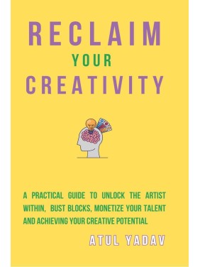 Reclaim Your Creativity