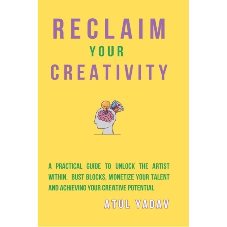 Reclaim Your Creativity