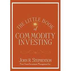 buy The Little Book of Commodity Investing