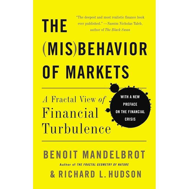 buy The Misbehavior of Markets: A Fractal View of Financial Turbulence