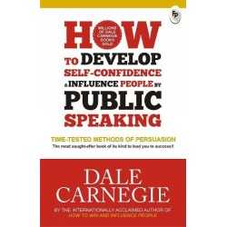 Buy How to Develop Self-Confidence & Influence People By Public Speaking by Dale Carnegie