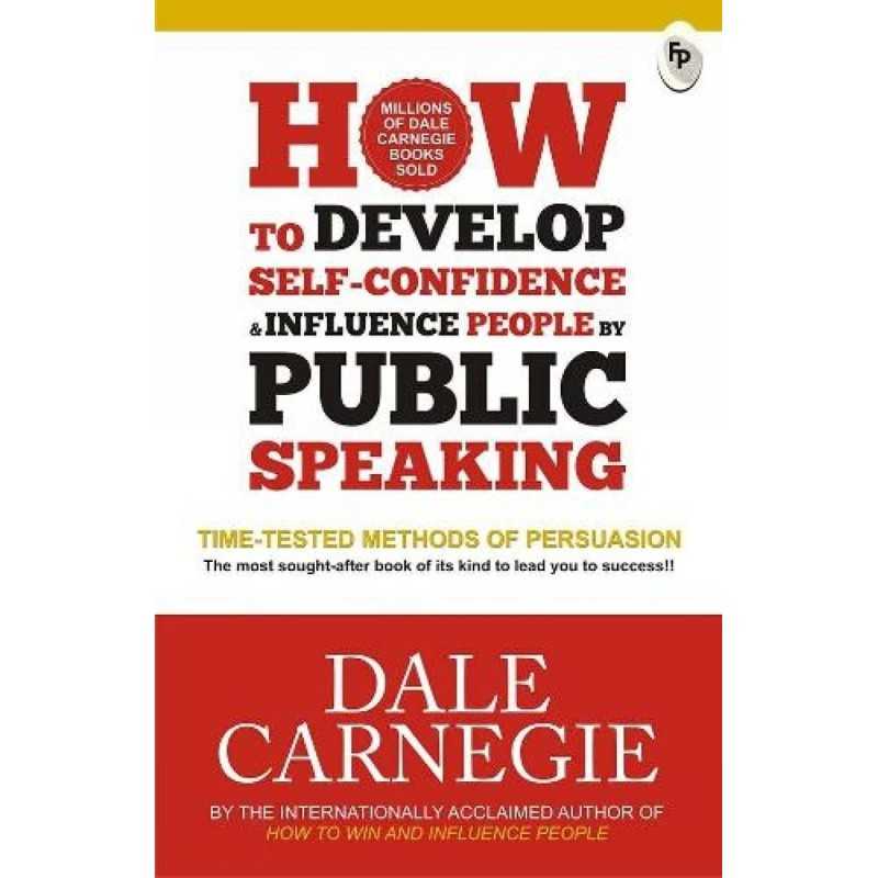 buy How to Develop Self-Confidence & Influence People By Public Speaking