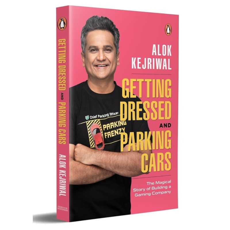 BUY Getting Dressed and Parking Cars by Alok Kejriwal BUY Getting Dressed and Parking Cars by Alok Kejriwal