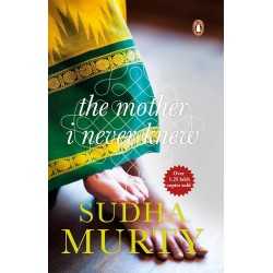 Buy Mother I Never Knew by Sudha Murty