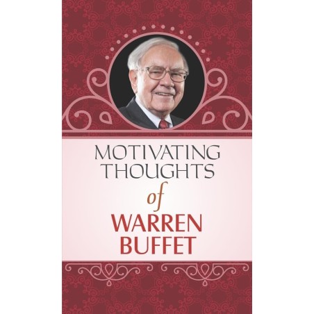 Motivating Thoughts of Warren Buffet