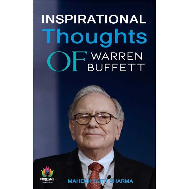 Buy Inspirational Thoughts of Warren Buffett by Mahesh Dutt Sharma Buy Inspirational Thoughts of Warren Buffett by Mahesh Dutt Sharma
