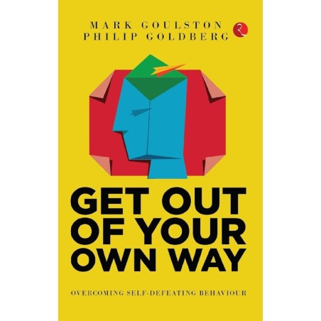 Get Out of Your Own Way