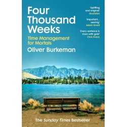 Buy Four Thousand Weeks by Oliver Burkeman