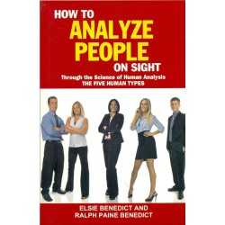 Buy How to Analyze People on Sight by Elsie Lincoln Benedict ,  Ralph Paine Benedict