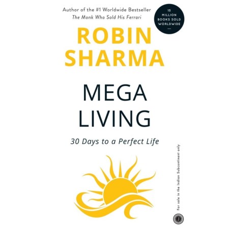 Mega Living 30 Days To A Perfect Life