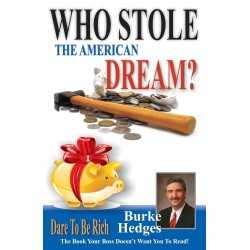 Buy Who Stole The American Dream by Burke Hedges