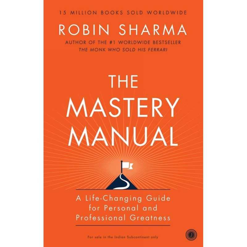 Buy The Mastery Manual by Robin S. Sharma Buy The Mastery Manual by Robin S. Sharma