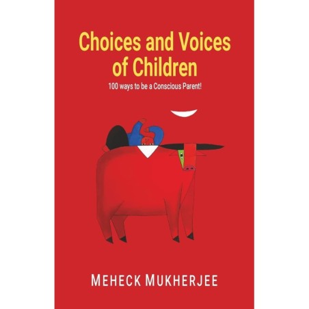 Choices and Voices of Children