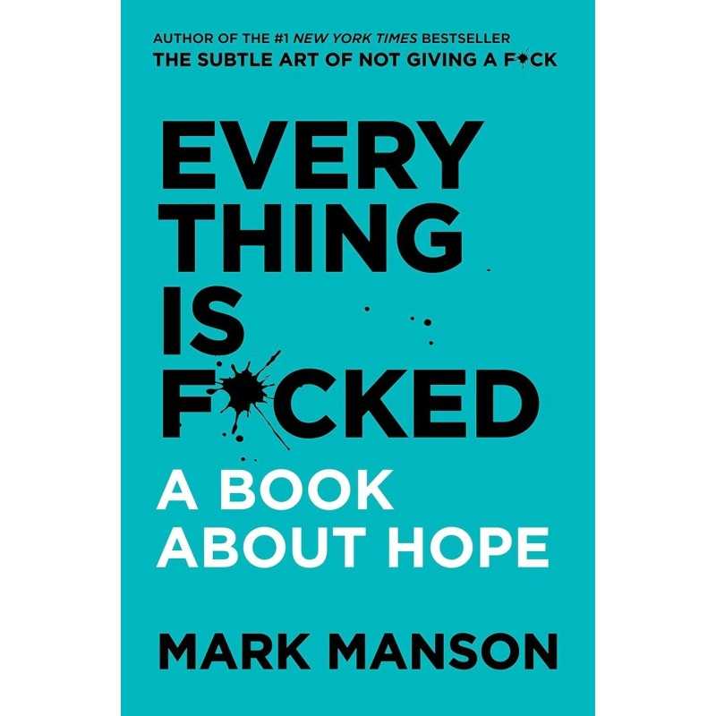 Buy Everything Is F*cked by Mark Manson Buy Everything Is F*cked by Mark Manson
