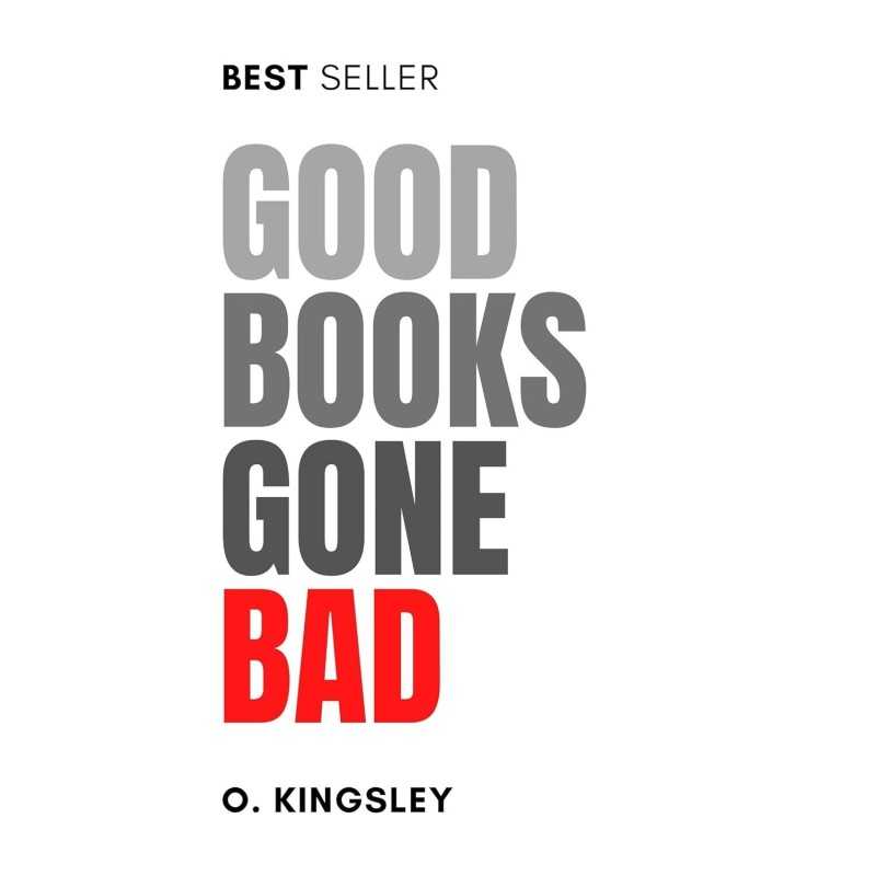 Buy Good books gone bad by Shubham K. Singh Buy Good books gone bad by Shubham K. Singh