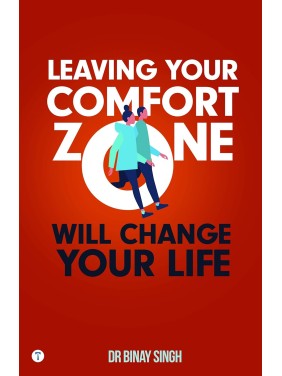 LEAVING YOUR COMFORT ZONE...