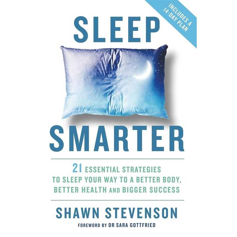 Buy Sleep Smarter by Shawn Stevenson Buy Sleep Smarter by Shawn Stevenson