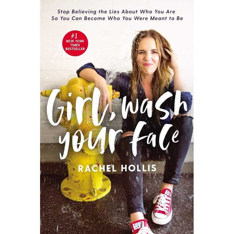 Buy Girl Wash Your Face by Rachel Hollis Buy Girl Wash Your Face by Rachel Hollis