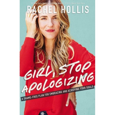 Girl, Stop Apologizing