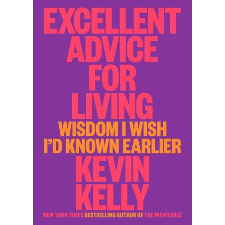 Excellent Advice for Living