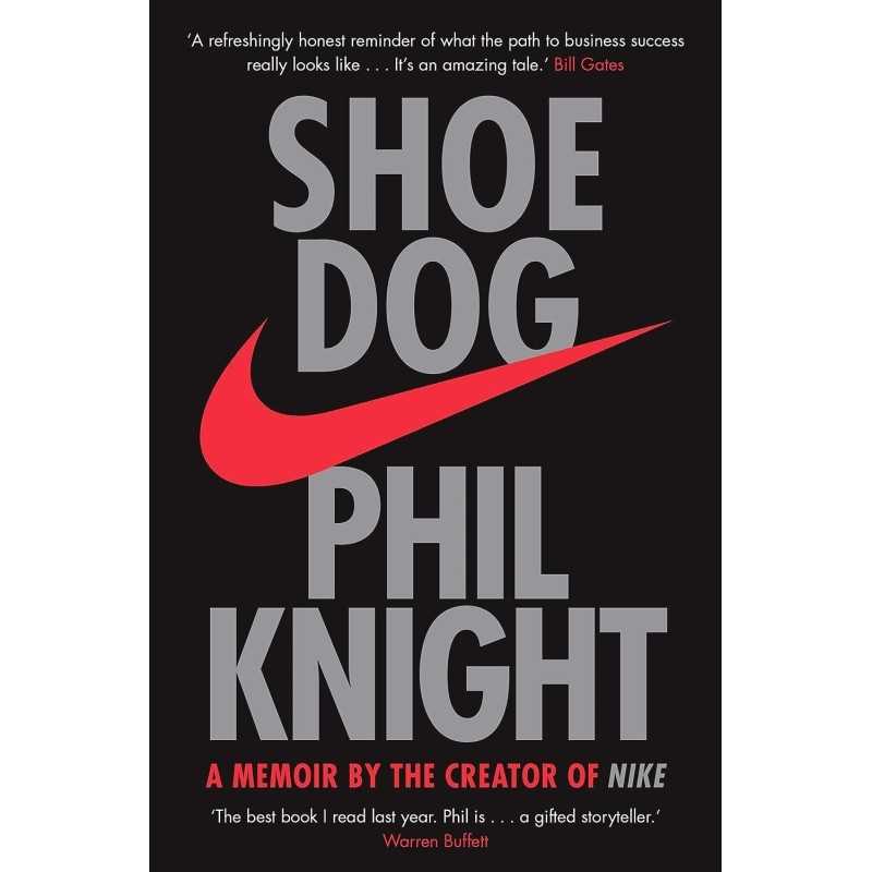 Buy Shoe Dog by Phil Knight Buy Shoe Dog by Phil Knight