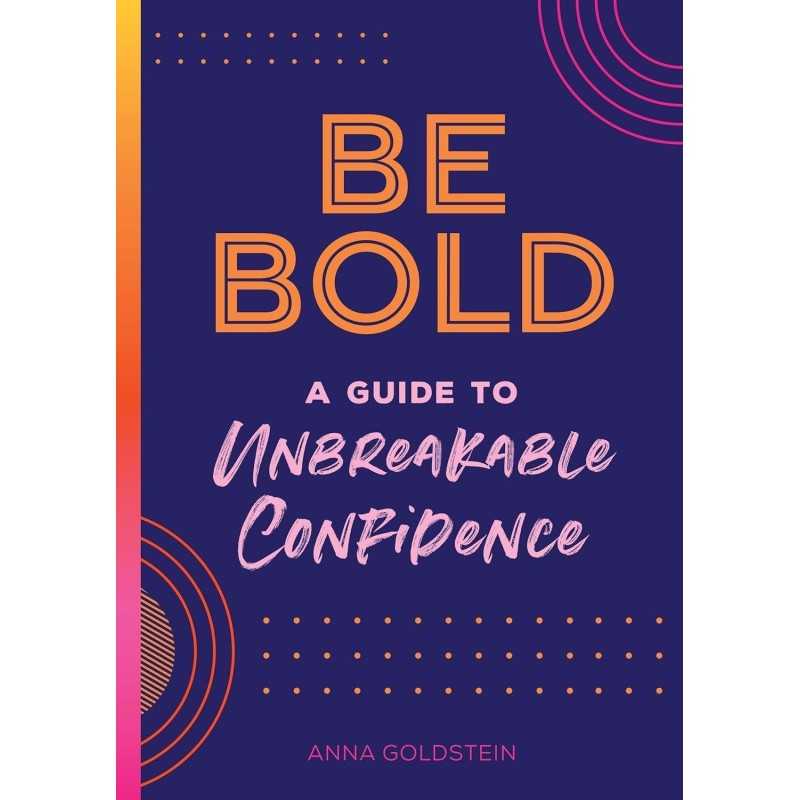 Buy Be Bold by Anna Goldstein Buy Be Bold by Anna Goldstein