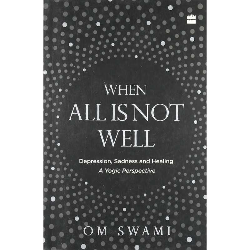 Buy When All Is Not Well From BooksOnlineIndia Buy When All Is Not Well From BooksOnlineIndia