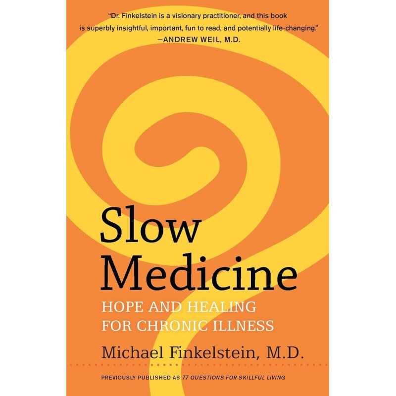 Buy Slow Medicine by Michael Finkelstein Buy Slow Medicine by Michael Finkelstein