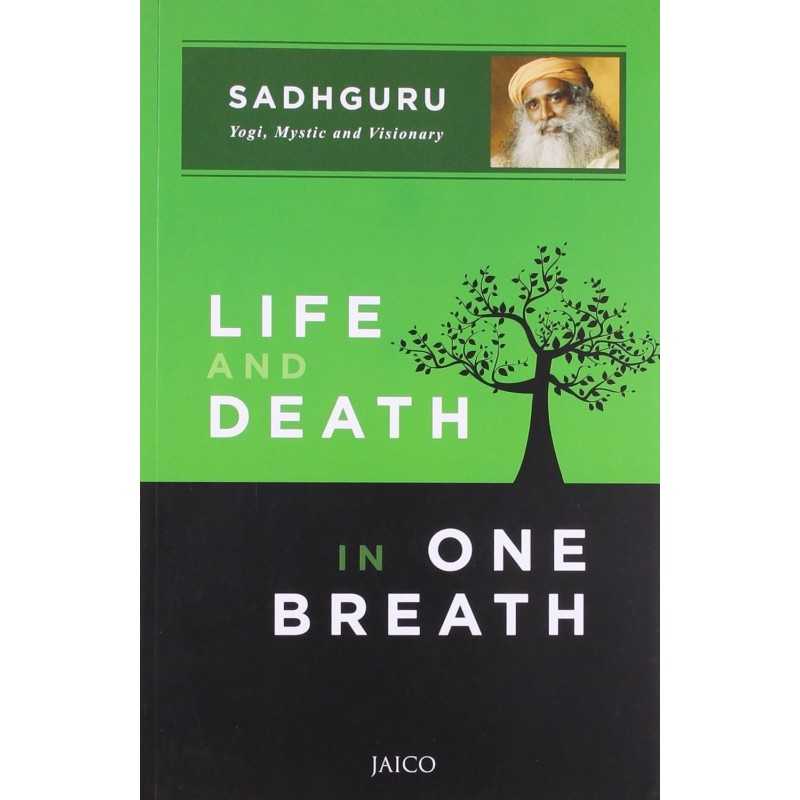 Buy Life and Death in One Breath by Sadhguru