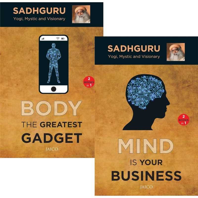 Buy Mind is your Business & Body the Greatest Gadget by Sadhguru