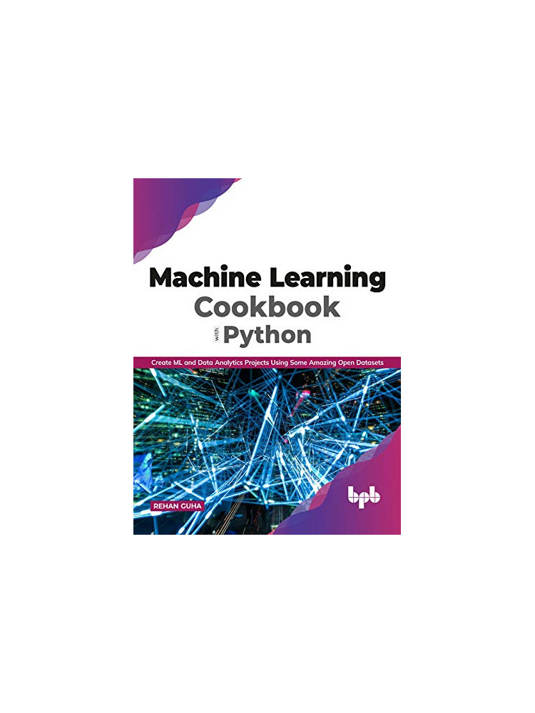 Buy Machine Learning Cookbook with Python by Rehan Guha