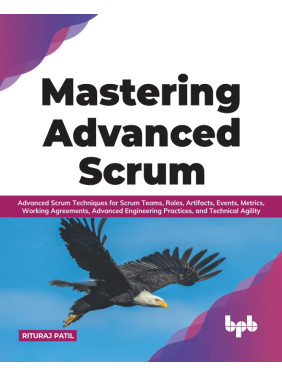 Mastering Advanced Scrum