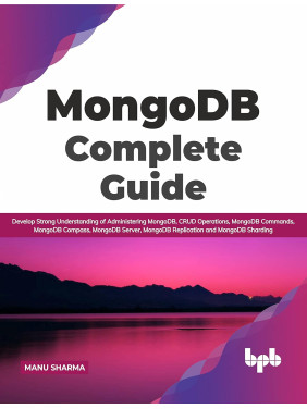 Buy MongoDB Complete Guide by Manu Sharma