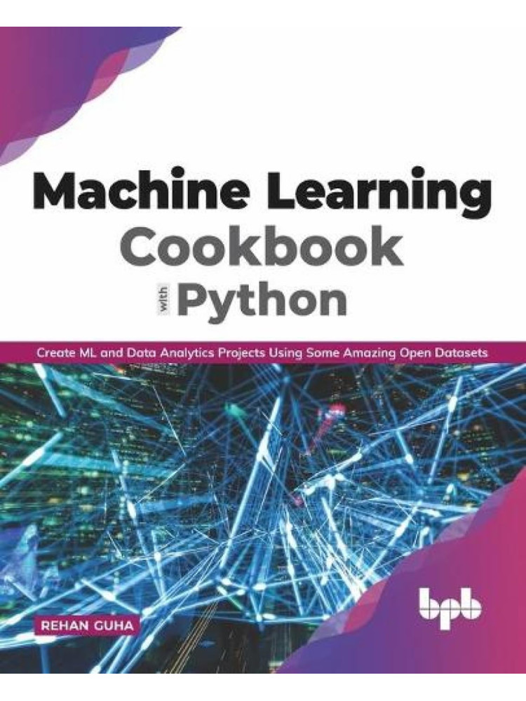 Buy Machine Learning Cookbook with Python by Rehan Guha