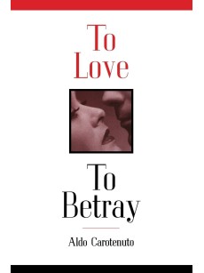 To Love to Betray
